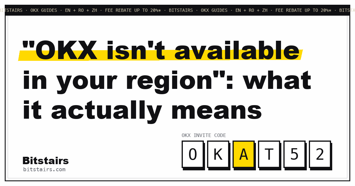 OKX region restriction message and where it can come from